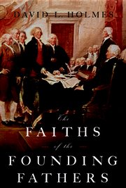 Cover for 

The Faiths of the Founding Fathers






