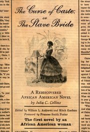 Cover for 

The Curse of Caste; or The Slave Bride






