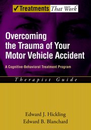 Cover for 

Overcoming the Trauma of Your Motor Vehicle Accident






