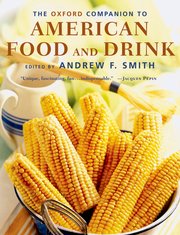 Cover for 

The Oxford Companion to American Food and Drink






