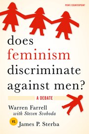 Cover for 

Does Feminism Discriminate Against Men?






