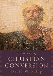 Cover for 

A History of Christian Conversion






