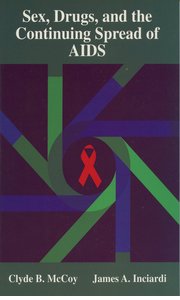 Cover for 

Sex, Drugs, and the Continuing Spread of AIDS






