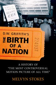 Cover for 

D.W. Griffiths The Birth of a Nation






