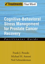 Cover for 

Cognitive-Behavioral Stress Management for Prostate Cancer Recovery Facilitator Guide






