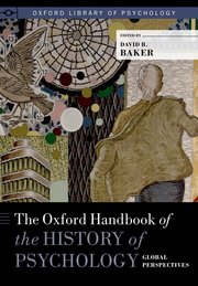 Cover for 

The Oxford Handbook of the History of Psychology: Global Perspectives






