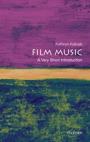 Cover for 

Film Music: A Very Short Introduction







