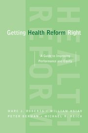 Cover for 

Getting Health Reform Right






