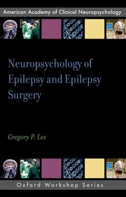 Cover for 

Neuropsychology of Epilepsy and Epilepsy Surgery






