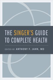 Cover for 

The Singers Guide to Complete Health






