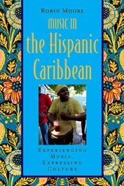 Cover for 

Music in the Hispanic Caribbean







