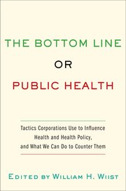 Cover for 

The Bottom Line or Public Health






