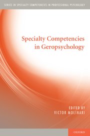 Cover for 

Specialty Competencies in Geropsychology






