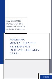 Cover for 

Forensic Mental Health Assessments in Death Penalty Cases






