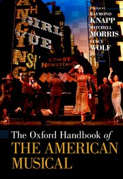Cover for 

The Oxford Handbook of The American Musical






