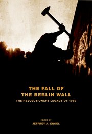Cover for 

The Fall of the Berlin Wall






