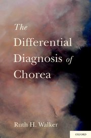 Cover for 

The Differential Diagnosis of Chorea






