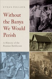 Cover for 

Without the Banya We Would Perish






