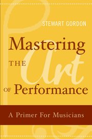 Cover for 

Mastering the Art of Performance






