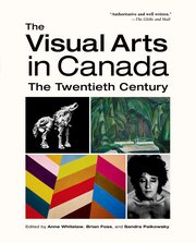 Cover for 

The Visual Arts in Canada






