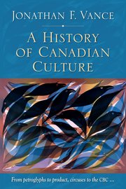 Cover for 

A History of Canadian Culture






