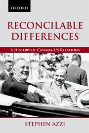 Cover for 

Reconcilable Differences: A History of Canada-US Relations






