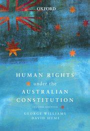 Cover for 

Human Rights under the Australian Constitution






