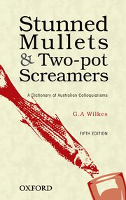 Cover for 

Stunned Mullets and Two-pot Screamers






