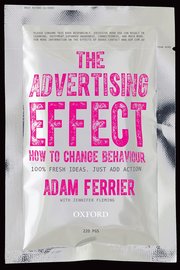 Cover for 

The Advertising Effect: How to Change Behaviour






