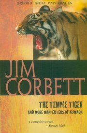 Cover for 

The Temple Tiger and More Man-Eaters of Kumaon






