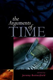 Cover for 

The Arguments of Time






