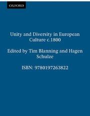 Cover for 

Unity and Diversity in European Culture c.1800






