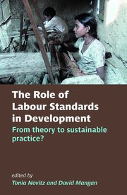 Cover for 

The Role of Labour Standards in Development






