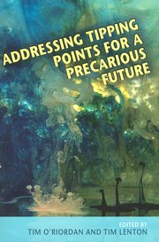 Cover for 

Addressing Tipping Points for a Precarious Future






