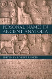 Cover for 

Personal Names in Ancient Anatolia






