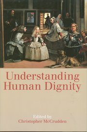 Cover for 

Understanding Human Dignity







