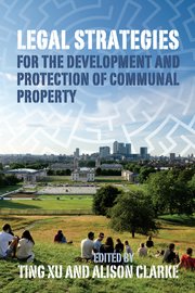 Cover for 

Legal Strategies for the Development and Protection of Communal Property






