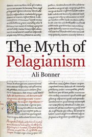 Cover for 

The Myth of Pelagianism







