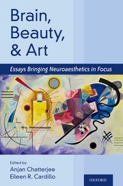 Cover for 

Brain, Beauty, and Art






