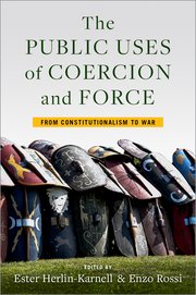 Cover for 

The Public Uses of Coercion and Force






