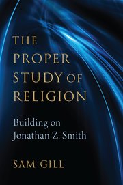 Cover for 

The Proper Study of Religion






