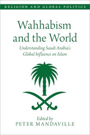 Cover for 

Wahhabism and the World







