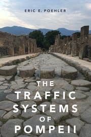 Cover for 

The Traffic Systems of Pompeii






