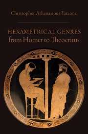 Cover for 

Hexametrical Genres from Homer to Theocritus






