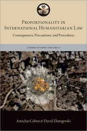 Cover for 

Proportionality in International Humanitarian Law






