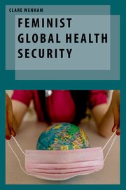 Cover for 

Feminist Global Health Security






