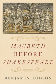 Cover for 

Macbeth before Shakespeare






