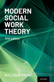Cover for 

Modern Social Work Theory







