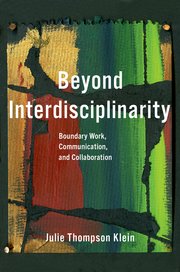 Cover for 

Beyond Interdisciplinarity






