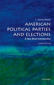 Cover for 

American Political Parties and Elections: A Very Short Introduction






